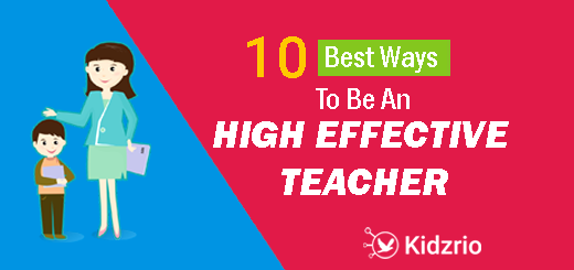 10 Best Ways to Be An Highly Effective Teacher