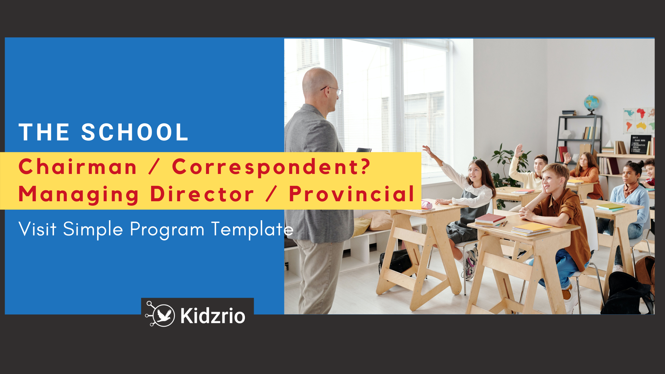 The School Chairman Correspondent Managing Director Provincial Visit Simple Program Template
