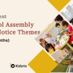 The Best School Assembly and Notice Themes (12 Months)