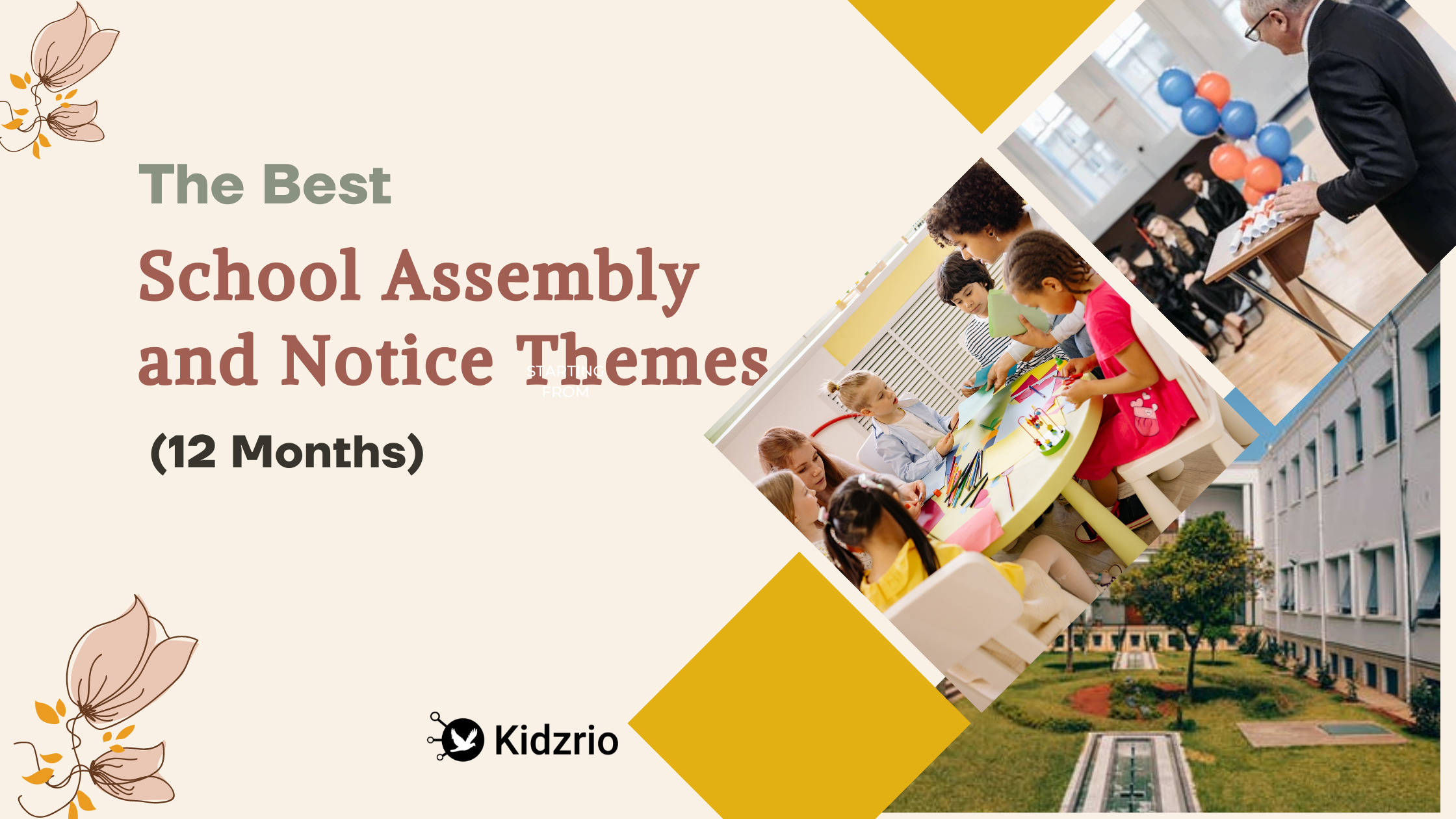 School Assembly and Notice Themes