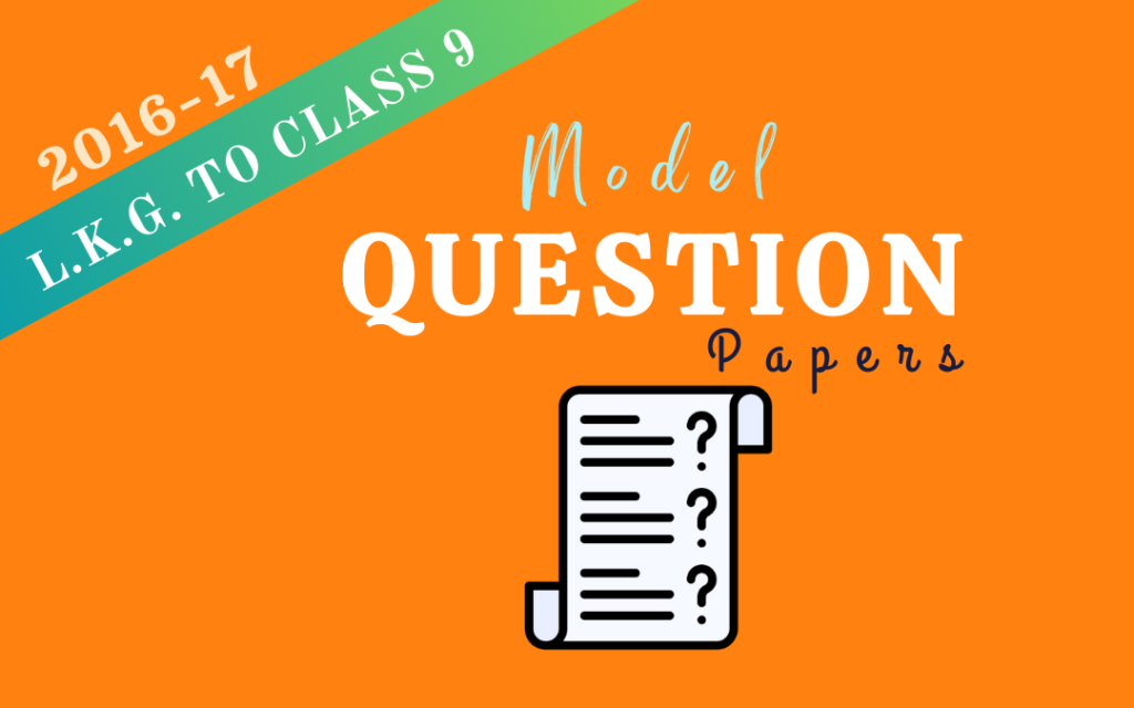 Model Question Papers - 2016-17